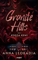 Okładka: Granite Hills. Tom 1. Księga krwi