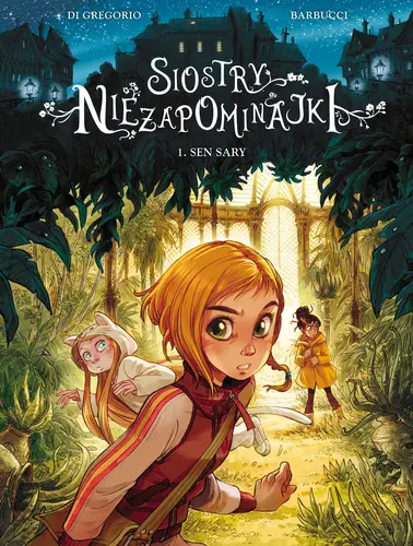 Okładka: Siostry Niezapominajki. Tom 1. Sen Sary