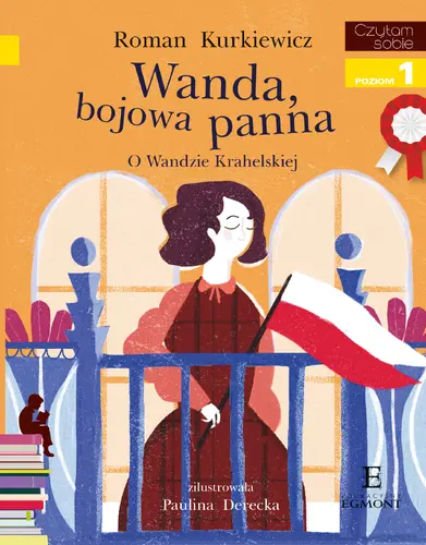 Okładka: Wanda, bojowa panna. O Wandzie Krahelskiej