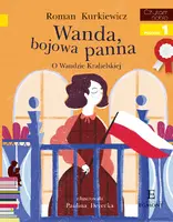 Okładka: Wanda, bojowa panna. O Wandzie Krahelskiej