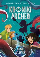 Okładka: Kroniki Archeo. Skarb Atlantów. Tom 2