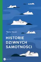 Okładka: Historie dziwnych samotności