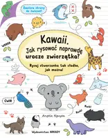 Okładka: Kawaii. Jak rysować naprawdę urocze zwierzątka?