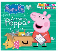 Okładka: Peppa Pig. Bajkowa biblioteczka. Zaradna Peppa