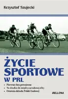 Okładka: Życie sportowe w PRL