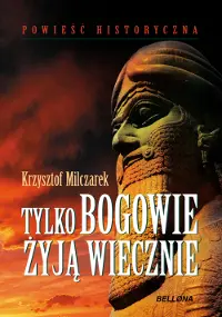 Okładka: Tylko bogowie żyją wiecznie