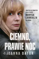 Okładka: Ciemno, prawie noc