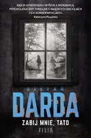 Okładka: Zabij mnie, tato