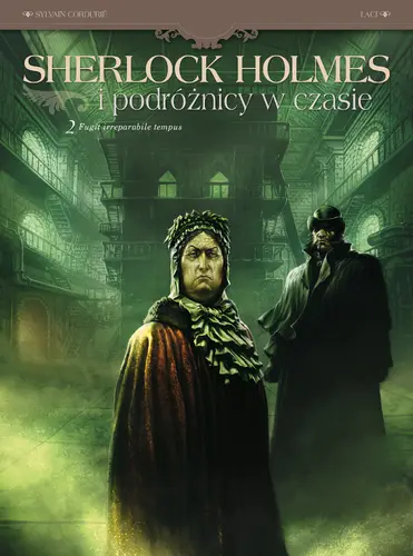 Okładka: Sherlock Holmes i podróżnicy w czasie, Fugit irreparabile tempus, tom. 2
