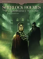 Okładka: Sherlock Holmes i podróżnicy w czasie, Fugit irreparabile tempus, tom. 2