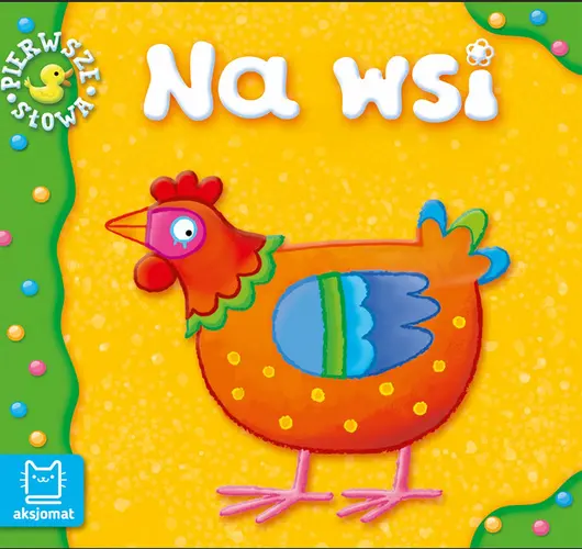 Okładka: Pierwsze słowa. Na wsi. Harmonijka