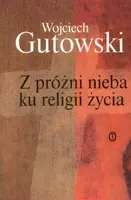 Okładka: Z próżni nieba ku religii życia. Motywy chrześcijańskie w literaturze Młodej Polski