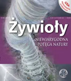 Okładka: Żywioły niewiarygodna potęga natury