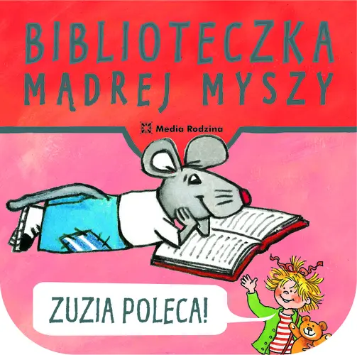 Okładka: Biblioteczka Mądrej Myszy Zuzia polcea