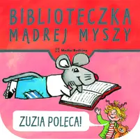 Okładka: Biblioteczka Mądrej Myszy Zuzia polcea