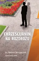 Okładka: Chrześcijanin na rozdrożu