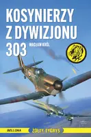 Okładka: Kosynierzy z Dywizjonu 303