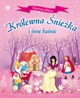 Okładka: Królewna Śnieżka i inne baśnie