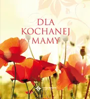 Okładka: Dla kochanej Mamy