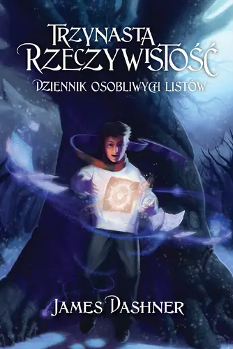 Okładka: Trzynasta Rzeczywistość. Dziennik osobliwych listów