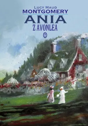 Okładka: Ania z Avonlea (wydanie ilustrowane)