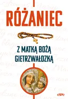Okładka: Różaniec z Matką Bożą Gietrzwałdzką