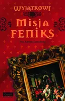 Okładka: Wyjątkowi. Misja Feniks.