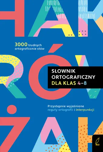 Okładka: Słownik ortograficzny dla klas 4-8