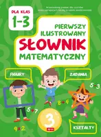 Okładka: Pierwszy ilustrowany słownik matematyczny
