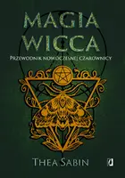 Okładka: Magia Wicca. Przewodnik nowoczesnej czarownicy