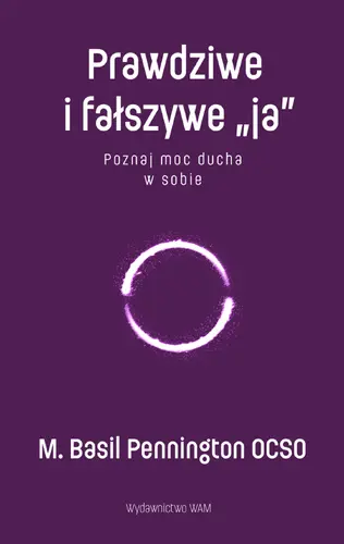 Okładka: Prawdziwe i fałszywe „ja”