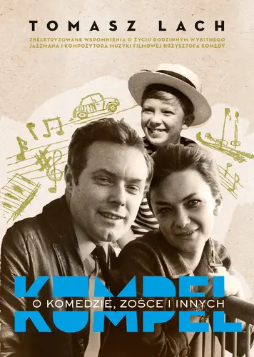 Okładka: Kumpel. O Komedzie, Zośce i innych