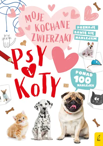 Okładka: Moje kochane zwierzaki. Psy i koty