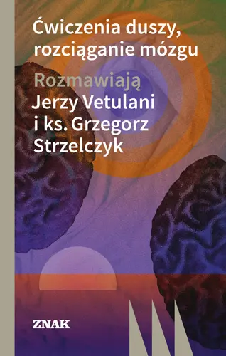 Okładka: Ćwiczenia duszy, rozciąganie mózgu