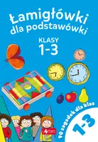 Okładka: Łamigłowki dla podstawówki. Klasy 1-3