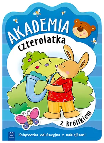 Okładka: "Akademia czterolatka z królikiem. Książeczka edukacyjna z naklejkami"