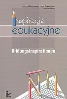 Okładka: Inspiracje edukacyjne. Polsko-niemieckie prolegomena do studium nad współczesną szkołą