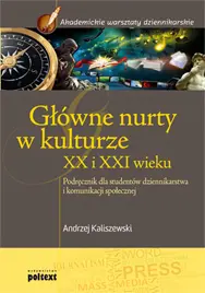 Okładka: Główne nurty w kulturze XX i XXI wieku