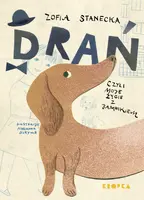Okładka: Drań, czyli moje życie z jamnikiem