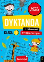 Okładka: Szkoła na szóstkę. Dyktanda z zabawami ortograficznymi klasa 1