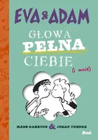 Okładka: Eva i Adam. Głowa pełna ciebie