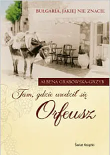 Okładka: Tam, gdzie urodził się Orfeusz