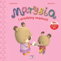 Okładka: Marysia i urodziny mamusi