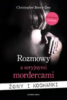 Okładka: Rozmowy z seryjnymi mordercami