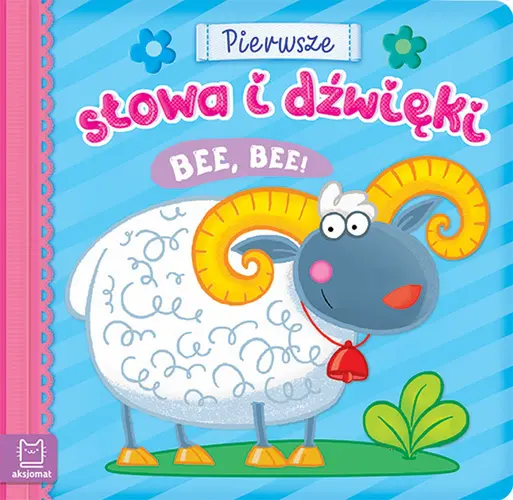 Okładka: Pierwsze słowa i dźwięki. Be, be!