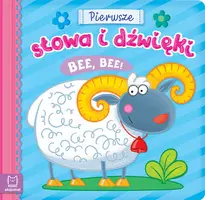 Okładka: Pierwsze słowa i dźwięki. Be, be!