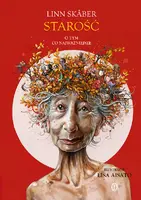 Okładka: Starość. O tym, co najważniejsze