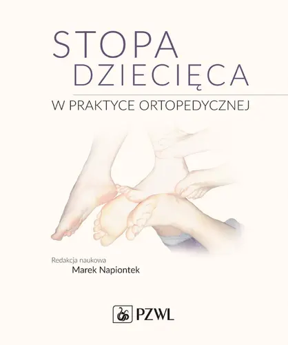 Okładka: Stopa dziecięca w praktyce ortopedycznej