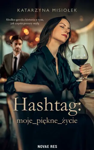 Okładka: Hashtag: moje_piękne_życie