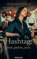 Okładka: Hashtag: moje_piękne_życie